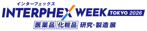 インターフェックスWeek 東京 2026 -[医薬品][化粧品] 研究・製造 展 –
