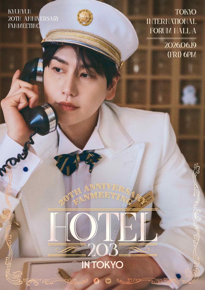 KYUHYUN 20th Anniversary Fanmeeting ＜Hotel 203＞ IN TOKYO