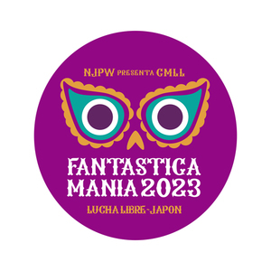 NJPW PRESENTS CMLL FANTASTICA MANIA 2023 NJPW PRESENTS CMLL FANTASTICA MANIA 2023